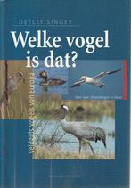 Welke vogel is dat?, Boeken, Natuur, Ophalen of Verzenden, Gelezen, Vogels