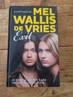 Mel Wallis de Vries - Exit, Ophalen of Verzenden, Zo goed als nieuw, Mel Wallis de Vries