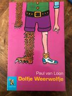Dolfje Weerwolfje - Paul van Loon, Ophalen of Verzenden, Zo goed als nieuw