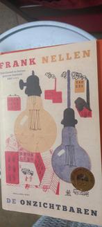 Frank Nellen - De onzichtbaren, Frank Nellen, Ophalen of Verzenden, Zo goed als nieuw, Nederland