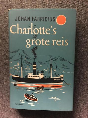 Charlotte's grote reis ; door Johan Fabricius beschikbaar voor biedingen
