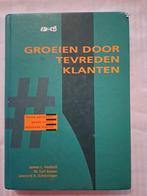 J.L. Heskett - Groeien door tevreden klanten, Boeken, Economie, Management en Marketing, J.L. Heskett, Ophalen of Verzenden, Zo goed als nieuw