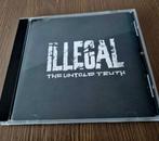 Illegal The Untold Truth cd album, Ophalen of Verzenden, 1985 tot 2000, Zo goed als nieuw