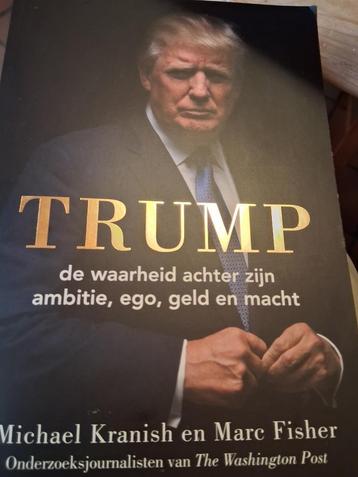 Trump, de waarheid achter zijn ambitie, geld en macht beschikbaar voor biedingen