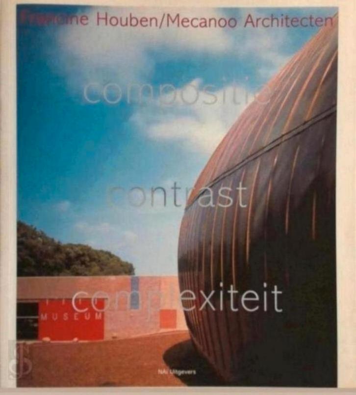 FRANCINE HOUBEN Mecanoo Architecten o.a. Boijmans renovatie, Boeken, Kunst en Cultuur | Architectuur, Zo goed als nieuw, Architecten