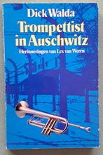 Trompettist in auschwitz Herinneringen van Lex van Weren, Boeken, Tweede Wereldoorlog, Dick Walda, Ophalen of Verzenden, Zo goed als nieuw