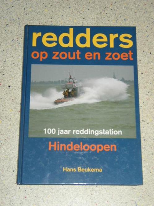Redders op zout en zoet 100 jaar reddingstation Hindeloopen, Verzamelen, Scheepvaart, Zo goed als nieuw, Boek of Tijdschrift, Motorboot