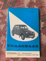 Citroën 2CV Vraagbaak - Modellen 1975-1982, Boeken, Ophalen of Verzenden, Gelezen, Citroën