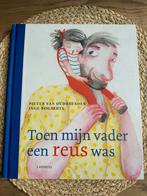 Pieter van Oudheusden - Toen mijn vader een reus was, Ophalen of Verzenden, Zo goed als nieuw, Pieter van Oudheusden, Prentenboek