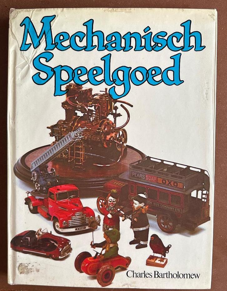 Mechanisch Speelgoed door Charles Bartholomew, Boeken, Hobby en Vrije tijd, Gelezen, Overige onderwerpen, Ophalen of Verzenden