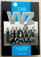 VVZ (Zaandam) 75 jaar, een rijke voetbal history., Ophalen of Verzenden, Gelezen, Balsport