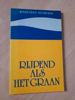 RIJPEND ALS HET GRAAN door Jo van Veen-Nusmeijer, Ophalen of Verzenden, Gelezen