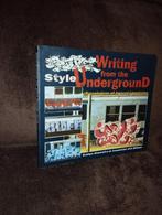 Style Writing From The Underground, graffiti book, Ophalen of Verzenden, Zo goed als nieuw