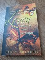 Het Leven waar je naar verlangt - John Ortberg, Achtergrond en Informatie, Spiritualiteit algemeen, Zo goed als nieuw, John Ortberg