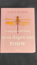 boek: 'je mag mij altijd bellen, 1001 dagen van rouw', Ophalen of Verzenden, Zo goed als nieuw, Karin Kuiper