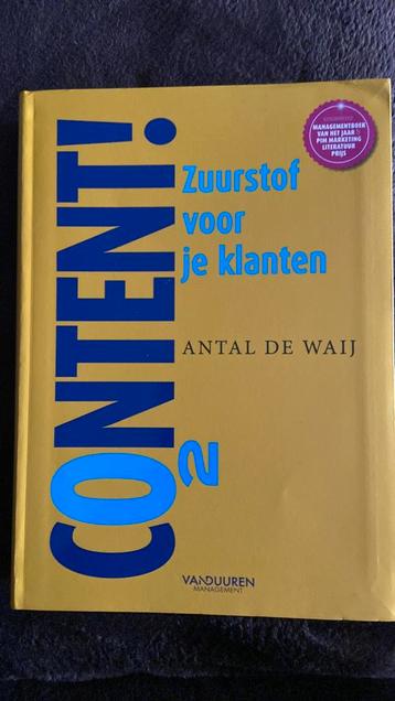 Antal de Waij - Content! 9789089653888  Ondertitel: zuurstof beschikbaar voor biedingen