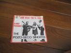 60s the pozo seco singers, 7 inch, Single, Ophalen of Verzenden, Zo goed als nieuw