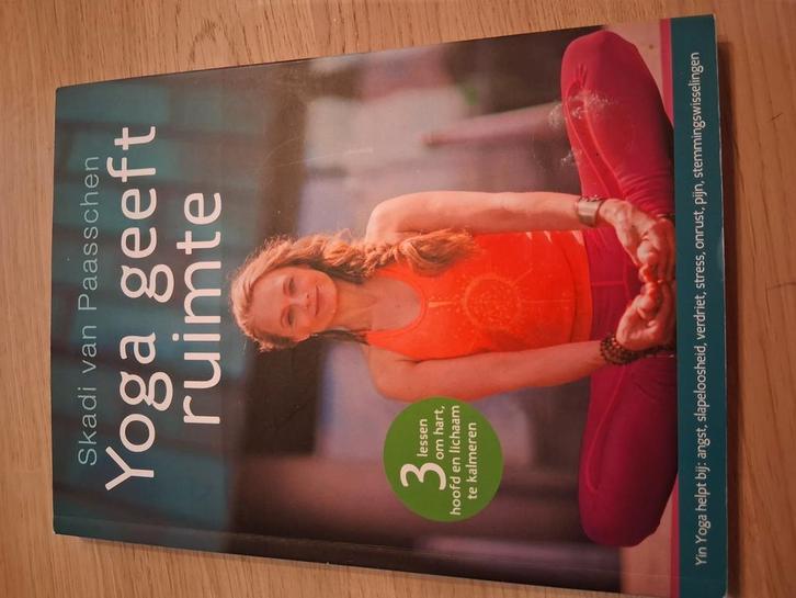 Skadi van Paasschen - Yoga geeft ruimte, Boeken, Esoterie en Spiritualiteit, Zo goed als nieuw, Instructieboek, Meditatie of Yoga