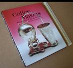 Coffee Makers, 100 Years of Art & Design - schitterend boek, Ophalen of Verzenden, Zo goed als nieuw, Overige onderwerpen