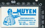 Sticker: Reclamemakersbedrijf Muyen - Eefde (2), Ophalen of Verzenden, Zo goed als nieuw, Bedrijf of Vereniging