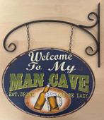 Welcome to my Man Cave uithangbord reclamebord van metaal, Info@deconoord.nl, Deco Noord, Nieuw, Ophalen of Verzenden