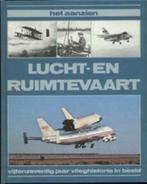 Aanzien Lucht- en ruimtevaart, Boeken, Ophalen of Verzenden, Zo goed als nieuw, Overige gebieden