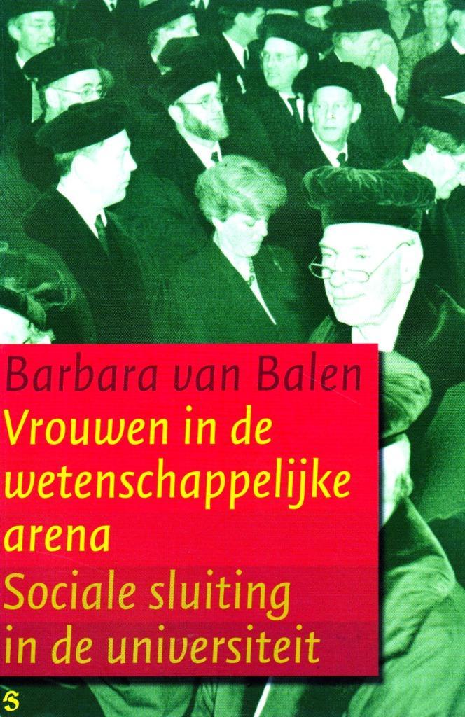 Vrouwen in de Wetenschappelijke Arena / 9789055892020, Boeken, Geschiedenis | Wereld, Zo goed als nieuw, Ophalen of Verzenden