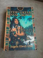 Terugkeer naar Virginia - Angela Elwell Hunt, Ophalen of Verzenden, Gelezen, Angela Elwell Hunt, Amerika