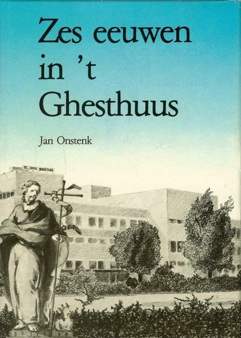Hoorn - Zes eeuwen in 't Ghesthuus - Jan Onstenk, Boeken, Geschiedenis | Stad en Regio, Zo goed als nieuw, 20e eeuw of later, Ophalen of Verzenden