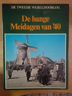 De bange Meidagen van '40, Boeken, Oorlog en Militair, Ophalen of Verzenden, Tweede Wereldoorlog, Gelezen, Algemeen
