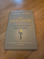 Het Geschenk - Edith Eger, Boeken, Ophalen of Verzenden, Zo goed als nieuw, Overige onderwerpen