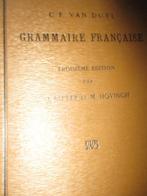 C.-F. van Duyl "Grammaire Francaise".; troisieme edition, Boeken, Gelezen, Non-fictie, C.-F. van Duyl, Ophalen of Verzenden