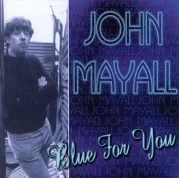 John Mayall - Blue for you  beschikbaar voor biedingen