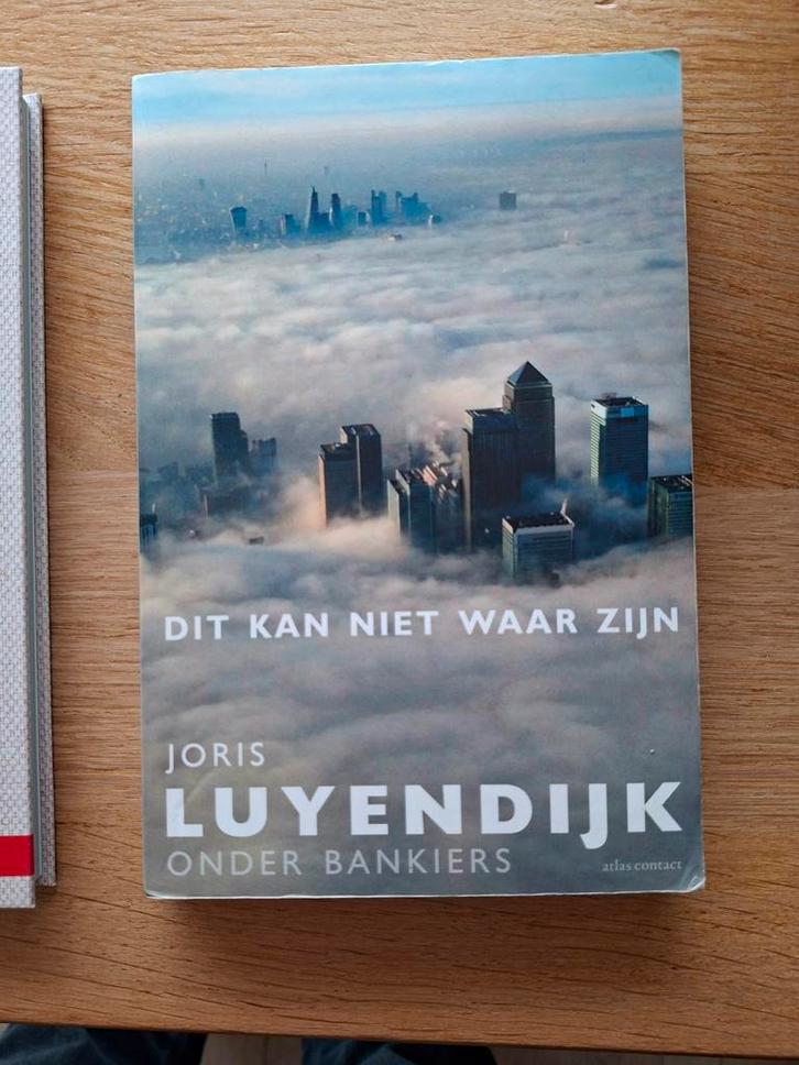 Dit kan niet waar zijn - Joris Luyendijk, Boeken, Economie, Management en Marketing, Gelezen, Geld en Beleggen, Ophalen of Verzenden