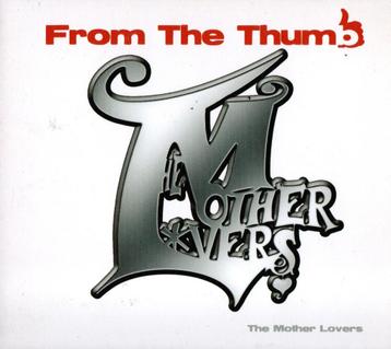 CD The Mother Lovers - From My Thumb beschikbaar voor biedingen