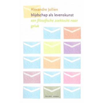 Alexandre Jollien Blijdschap als levenskunst beschikbaar voor biedingen