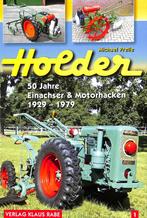 Holder 50 Jahre Einachser & Motorhacken 1929-1979, Verzenden, Nieuw, Michael Prelle, Tractor en Landbouw