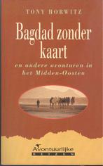 Horwitz, T. - Bagdad zonder kaart, Ophalen of Verzenden, Gelezen, Europa