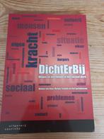 Dichterbij - Wegen en overwegen in het sociaal werk, Gelezen, Heleen van Deur, Margot Scholte, Ard Sprinkhuizen, Alpha, HBO