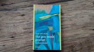 Het gras wordt groener. Thich Nhat Hanh beschikbaar voor biedingen