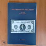 Onze bevrijdingsbiljetten, Ophalen of Verzenden, W.J.Nieboer, 20e eeuw of later, Gelezen