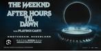 Twee kaartjes The Weeknd - After Hours Til Dawn Tour |, Twee personen, Juli