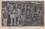 oude ansicht ondergronsch vervoer mijnen met paard, Verzamelen, Ansichtkaarten | Nederland, Ophalen of Verzenden, Voor 1920, Noord-Brabant