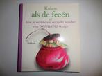 Koken als de Feeën Kookboek, Ophalen of Verzenden, Gelezen, Anna en Annie Pavlowitch, Hoofdgerechten