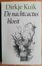 De nachtcactus bloeit - Dirkje Kuik, Boeken, Gelezen, Ophalen of Verzenden