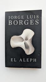 Libro: El Aleph – Jorge Luis Borges (Spaans), Ophalen of Verzenden, Zo goed als nieuw