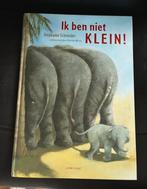 "Ik Ben Niet Klein" - Kinderboek Stephanie Schneider, Ophalen of Verzenden, Gelezen, Fictie algemeen