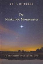 Ds.J.MIJNDERS - De blinkende Morgenster, Ophalen of Verzenden, Gelezen