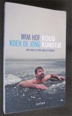 Wim Hof : Koud kunstje, Boeken, Verzenden, Zo goed als nieuw, Dieet en Voeding