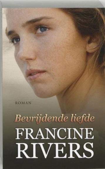 Francine Rivers- Bevrijdende Liefde beschikbaar voor biedingen